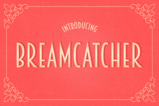 Breamcatcher: A Narrow Deco Font for Handmade Sellers