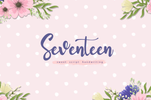 Seventeen Font: A Web Designer’s Review of This Handwritten Script